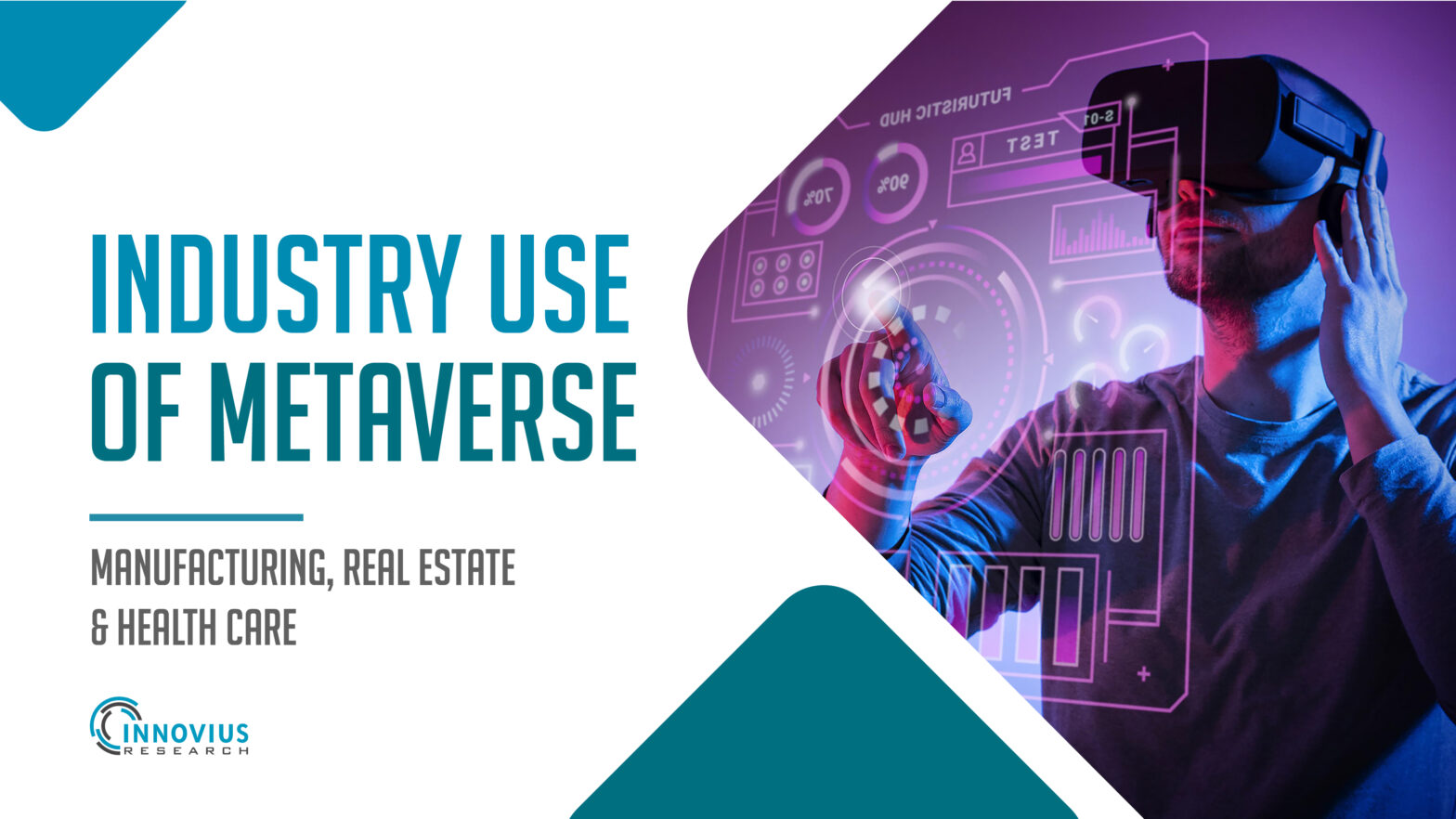 Industry use of metaverse - Innovius Research
