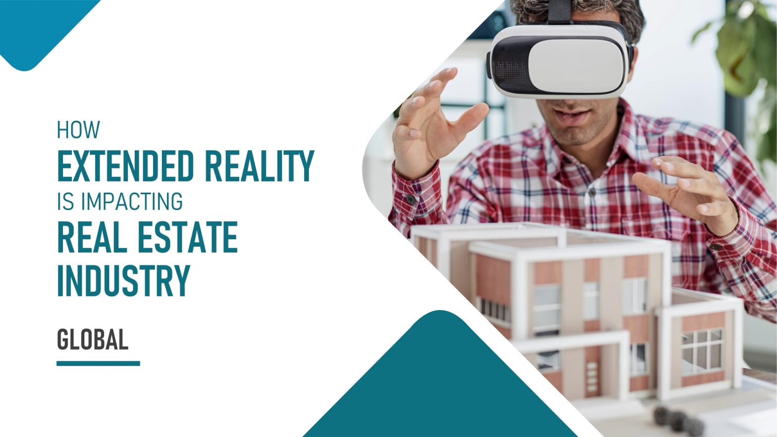 Discover the use cases of Extended Reality (XR) in the real estate industry.